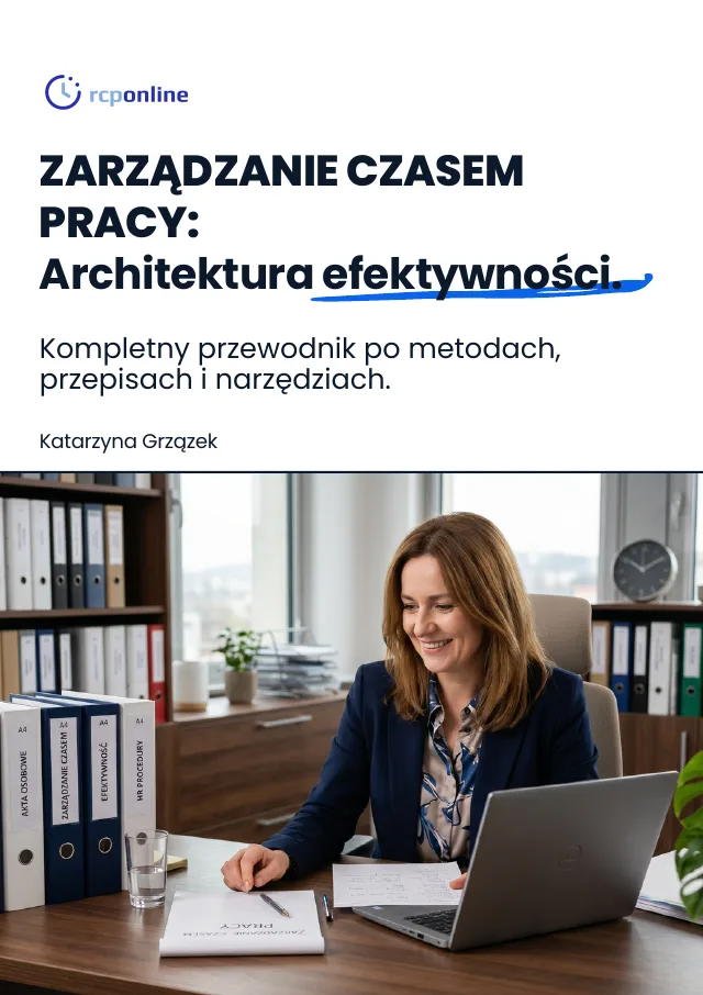 Zarządzanie czasem pracy: architektura efektywności