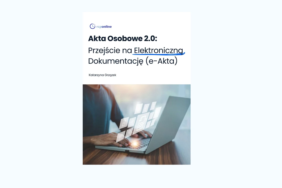 Akta osobowe 2.0: Przejście na Elektroniczną Dokumentację (e-Akta)