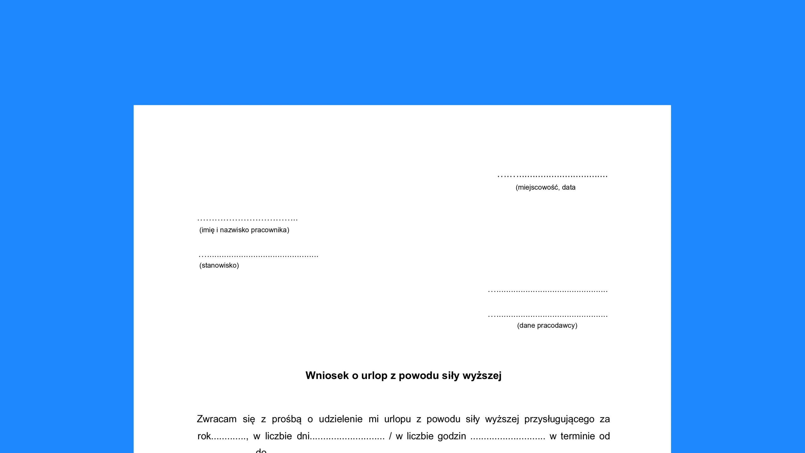 Wniosek o urlop z powodu siły wyższej - darmowy wzór do pobrania